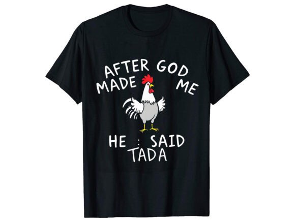 After God Made Me Funny T-Shirt Designs: A Graphic Review