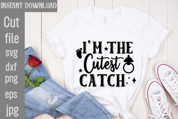 I m the Cutest Catch SVG Cut File Review