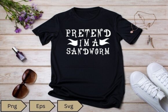 Pretend I m a Sandworm Funny Halloween Graphics for T-Shirt Designs