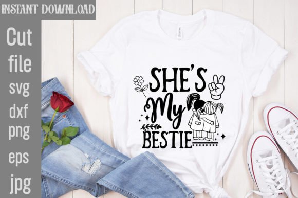 She s My Bestie SVG Cut File: Modern Graphics for T-Shirt Designs