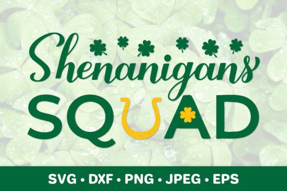 Shenanigans Squad SVG: Graphics and Illustrations for Seasonal Blogs